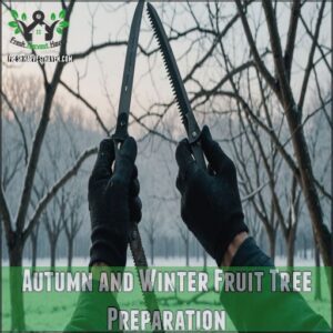 Autumn and Winter Fruit Tree Preparation