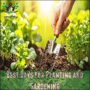 Best Days for Planting and Gardening