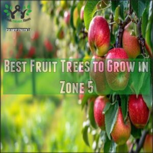 Best Fruit Trees to Grow in Zone 5