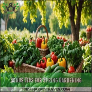 Bonus Tips for Spring Gardening