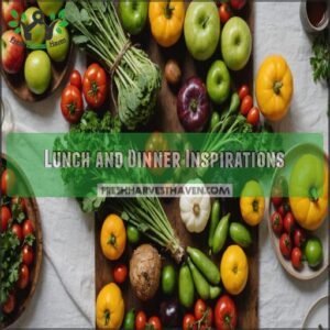 Lunch and Dinner Inspirations