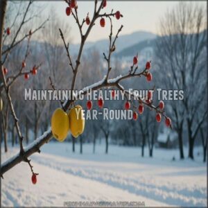 Maintaining Healthy Fruit Trees Year-Round