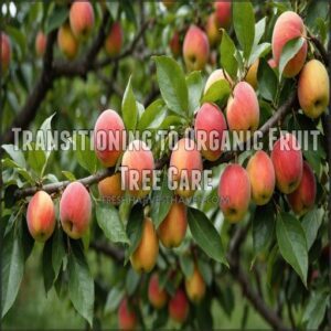 Transitioning to Organic Fruit Tree Care