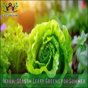 Warm-Season Leafy Greens for Summer