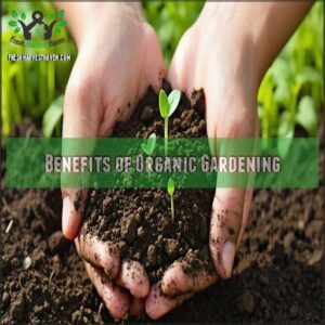 Benefits of Organic Gardening