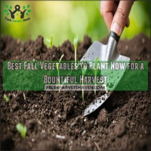 best fall vegetables to plant now