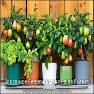 Container Gardening for Fruit Plants