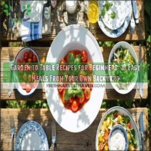 garden to table recipes for beginners