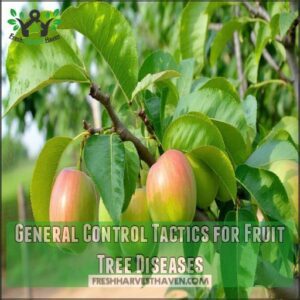 General Control Tactics for Fruit Tree Diseases