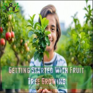 Getting Started With Fruit Tree Growing