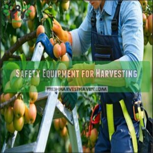 Safety Equipment for Harvesting