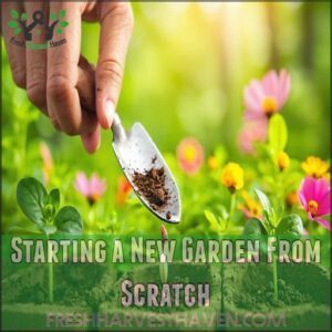 Starting a New Garden From Scratch