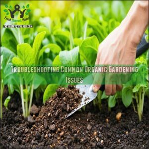 Troubleshooting Common Organic Gardening Issues