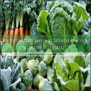 winter vegetable gardening calendar printable