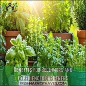 Benefits for Beginners and Experienced Gardeners