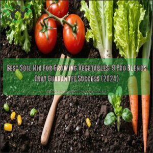 best soil mix for growing vegetables