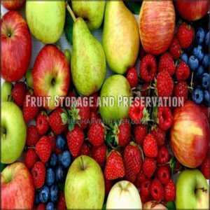 Fruit Storage and Preservation