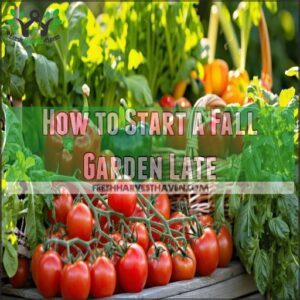 How to Start a Fall Garden Late