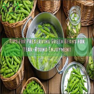 Tips for Preserving Green Beans for Year-Round Enjoyment