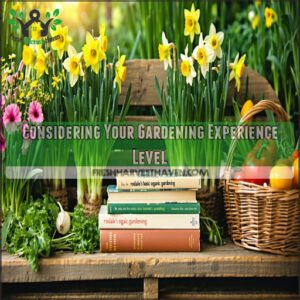 Considering Your Gardening Experience Level