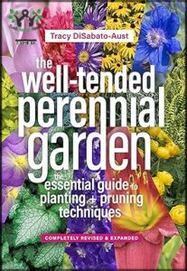 The Well-Tended Perennial Garden: The