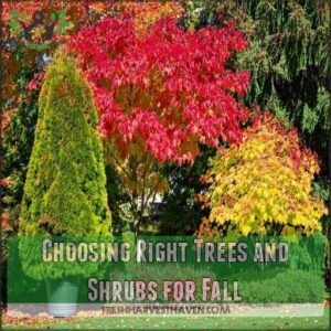 Choosing Right Trees and Shrubs for Fall