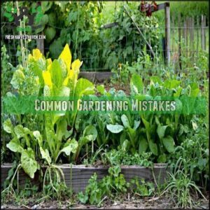 Common Gardening Mistakes