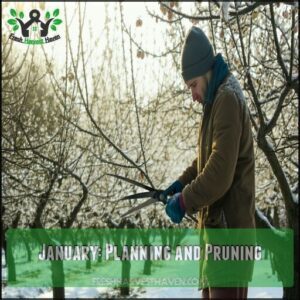 January: Planning and Pruning