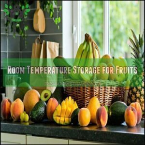 Room Temperature Storage for Fruits
