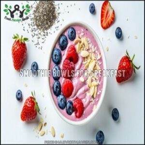 Smoothie Bowls for Breakfast