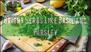 bright herbs like basil and parsley