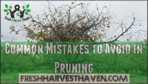 common mistakes to avoid in pruning