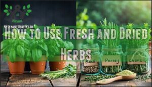 how to use fresh and dried herbs