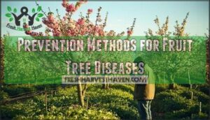 prevention methods for fruit tree diseases