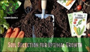 soil selection for optimal growth