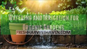 watering and irrigation for organic gardens