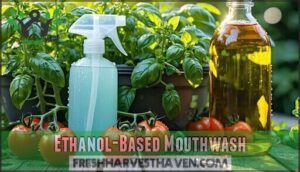ethanol-based mouthwash