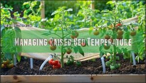 managing raised bed temperature
