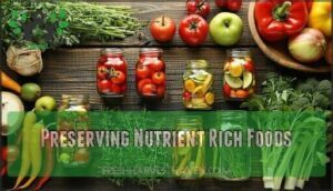 preserving nutrient rich foods