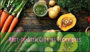 root-to-stem cooking techniques