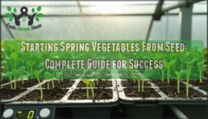 starting spring vegetables from seed