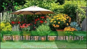 using heat resistant container plants