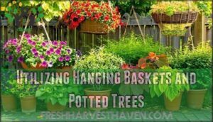 utilizing hanging baskets and potted trees