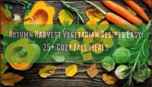 autumn harvest vegetarian recipes easy