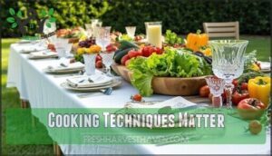 cooking techniques matter