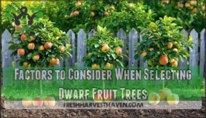 factors to consider when selecting dwarf fruit trees