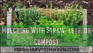 mulching with straw, leaf, or compost