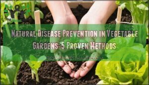 natural disease prevention in vegetable gardens