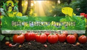 organic gardening advantages