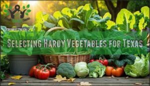 selecting hardy vegetables for texas